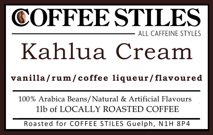 Coffee Stiles (Guelph) - Khalua and Cream- 1lb- (MED) - (Flavoured) - Whole Bean *****NEW****